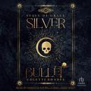 Silver Bullet, Colette Rhodes