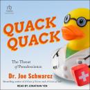 Quack Quack: The Threat of Pseudoscience Audiobook