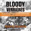 Bloody Verrières: The I. SS-Panzerkorps Defence of the Verrières-Bourguebus Ridges: Volume 2: The De Audiobook