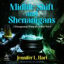 Midlife Shift and Shenanigans Audiobook