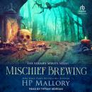 Mischief Brewing Audiobook