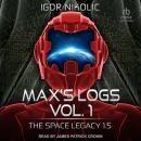 Max’s Logs Vol. 1 Audiobook