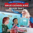 Wizards Don't Need Computers Audiobook