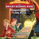Dragons Don't Cook Pizza Audiobook