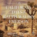The California Days of Ralph Waldo Emerson