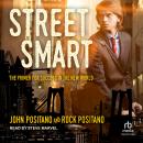 Street Smart: The Primer for Success in the New World Audiobook