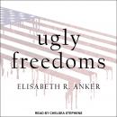 Ugly Freedoms Audiobook