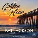 Golden Hour Audiobook