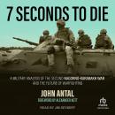 7 Seconds to Die: A Military Analysis of the Second Nagorno-Karabakh War and the Future of Warfighti Audiobook