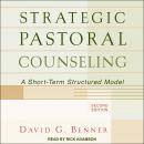 Strategic Pastoral Counseling: A Short-Term Structured Model, 2nd Edition Audiobook