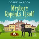 Mystery Repeats Itself Audiobook