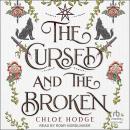 The Cursed and the Broken Audiobook