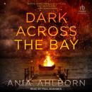 Dark Across the Bay Audiobook