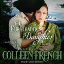 The Fur Trader's Daughter: Rendezvous Audiobook