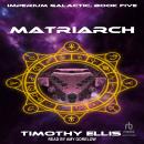 Matriarch Audiobook