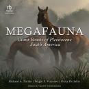 Megafauna: Giant Beasts of Pleistocene South America Audiobook