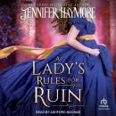 A Lady's Rules for Ruin Audiobook