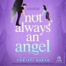 Not Always an Angel Audiobook