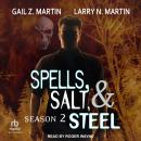 Spells, Salt, & Steel: Season Two Audiobook