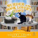 Murder in the Book Lover's Loft Audiobook