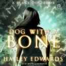 Dog with a Bone: A Black Dog Book Audiobook