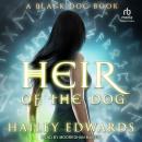 Heir of the Dog: A Black Dog Book Audiobook