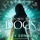 Lie Down with Dogs Audiobook