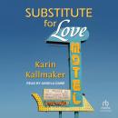 Substitute for Love Audiobook