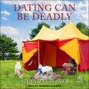 Dating Can Be Deadly Audiobook
