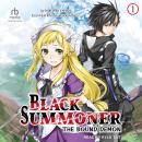 Black Summoner: Volume 1: The Bound Demon Audiobook
