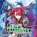 Black Summoner: Volume 2: The False Champions Audiobook