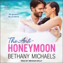 The Anti-Honeymoon Audiobook