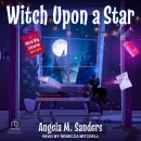 Witch Upon a Star Audiobook