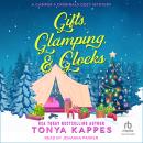Gifts, Glamping, & Glocks, Tonya Kappes
