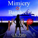 Mimicry of Banshees Audiobook