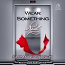 Wear Something Red Anthology Audiobook