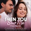 Then You Saw Me Audiobook