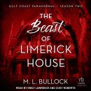 The Beast of Limerick House Audiobook