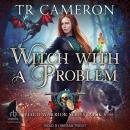 Witch With A Problem Audiobook