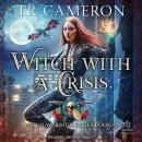 Witch With a Crisis Audiobook