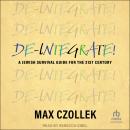 De-Integrate!: A Jewish Survival Guide for the 21st Century Audiobook