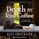 Death by Iced Coffee Audiobook