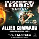 Allied Command: An Adam Cain Sci-Fi Adventure Audiobook