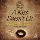 A Kiss Doesn’t Lie Audiobook