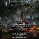 The Forgotten Faithful, 2nd edition Audiobook
