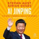 Xi Jinping: The Most Powerful Man in the World Audiobook