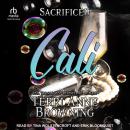 Sacrificed: Cali Audiobook