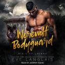 Werewolf Bodyguard Audiobook