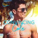 Convincing Cole Audiobook