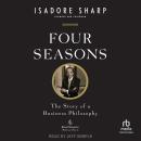 Four Seasons: The Story of a Business Philosophy Audiobook